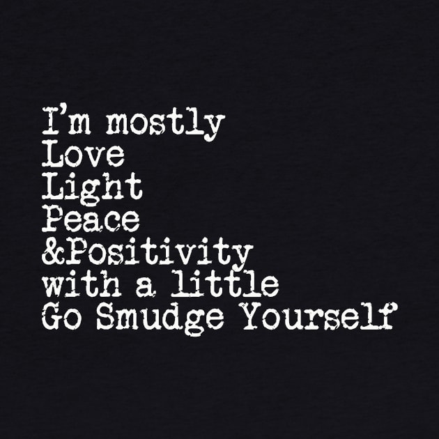 Go Smudge Yourself by oddity files